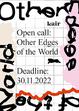 Open Call: Other Edges of the World. Residency for visual artists based in Slovakia